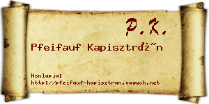 Pfeifauf Kapisztrán névjegykártya